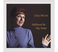 Cissy McCaa - Hallowed Be Thy Name
