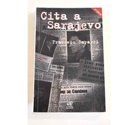 Cita A Sarajevo (2ª Ed.)
