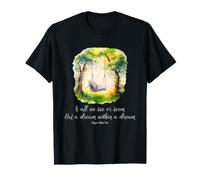 Cita artística de Edgar Allan PoE: «Sueño Dentro de un Bosque de sueños» Camiseta