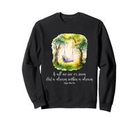 Cita artística de Edgar Allan PoE: «Sueño Dentro de un Bosque de sueños» Sudadera