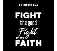 Cita bíblica: "Lucha contra el bien" de Timoteo Decoración de vinilo para pared 57.6x95.2cm Cultura del tatuaje Blanco