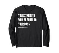 Cita con versículo bíblico Your Strength Will Be Equal to Your Days Manga Larga