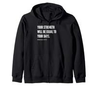 Cita con versículo bíblico Your Strength Will Be Equal to Your Days Sudadera con Capucha