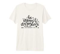 Cita Cristiana con versículo bíblico Be Strong and Courageous Camiseta Premium