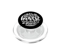 Cita Cristiana con versículo bíblico You Will Harvest What You Plant PopSockets PopGrip para MagSafe