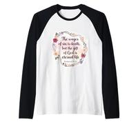 Cita Cristiana en versículo bíblico The Wages of Sin Is Death Womens Camiseta Manga Raglan