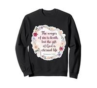 Cita Cristiana en versículo bíblico The Wages of Sin Is Death Womens Sudadera