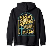 Cita Cristiana Lord Way's Better Bible Verse Jesus Faith Sudadera con Capucha