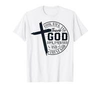 Cita Cristiana Religiosa Gracias a Dios Confianza Mirar hacia adelante fe Camiseta