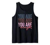 Cita de Amor Propio You Are You Are Enough Camiseta sin Mangas