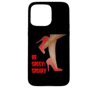 Cita de Be Sassy and Sashay Confident Red Stiletto Drag Artist Carcasa para iPhone 15 Pro Max