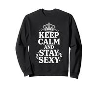Cita de Confianza gráfica Keep Calm and Stay Sexy Crown 6 Sudadera