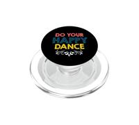 Cita de «Do Your Happy Dance», Vibraciones positivas y Movimientos alegres PopSockets PopGrip para MagSafe