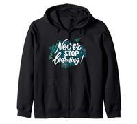 Cita de educación inspiradora Never Stop Learning Sudadera con Capucha