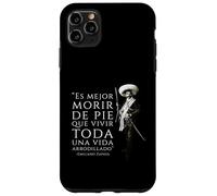 Cita de Emiliano Zapata "Es Mejor Morir de Pie" Carcasa para iPhone 11 Pro Max