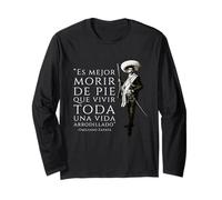 Cita de Emiliano Zapata "Es Mejor Morir de Pie" Manga Larga