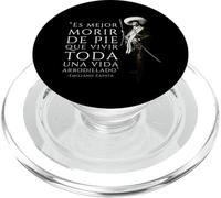 Cita de Emiliano Zapata "Es Mejor Morir de Pie" PopSockets PopGrip para MagSafe