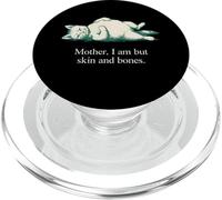 Cita de Gato Mother I Am But Skin and Bones PopSockets PopGrip para MagSafe