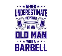 Cita de gimnasio: nunca subestimes el poder de un anciano con un diseño de barra. Calcomanías de letras 50.4x72.4cm Decoración de carrocerías Azul oscuro