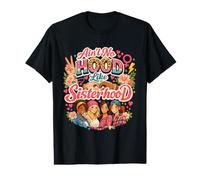 Cita de Girl Squad de Ain't Hood Like Sisterhood Besties Camiseta gráfica económica