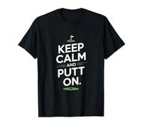 Cita de Golf Divertida y Genial de Keep Calm and Putt On Camiseta