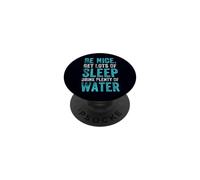 Cita de hábitos saludables positivos, Be Nice Get Sleep Drink Water PopSockets PopGrip Adhesivo