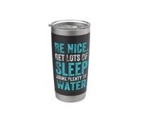 Cita de hábitos saludables positivos, Be Nice Get Sleep Drink Water Vaso térmico de acero inoxidable de doble pared