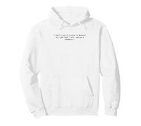 Cita de Humor codependiente Sudadera con Capucha