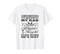 Cita de humor de papá siempre correcto - Declaración divertida del padre Camiseta