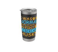 Cita de Husky Yo era normal hasta que conseguí mi primer husky siberiano Vaso térmico de acero inoxidable de doble pared