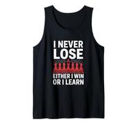 Cita de inspiración I Never Lose O I Win Or I Learn Camiseta sin Mangas