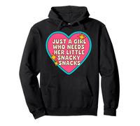 Cita de Just A Girl Who Needs Her Little Snacky Snacks Sudadera con Capucha