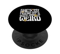 Cita de Matrimonio Ella es mi Amiga-Esposa no lo Hagas Raro PopSockets PopGrip Adhesivo