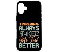Cita de mentalidad de Tinkering Maker para Ingenieros constructores de Bricolaje Carcasa para iPhone 16 Plus