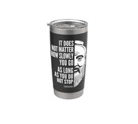 Cita de motivación de Confucio Do Not Stop Vaso térmico de acero inoxidable de doble pared