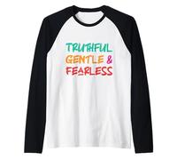 Cita de motivación inspiradora veraz, Suave y sin Miedo Camiseta Manga Raglan