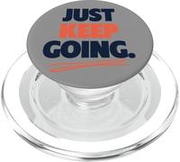 Cita de perseverancia Motivacional Just Keep Going PopSockets PopGrip para MagSafe