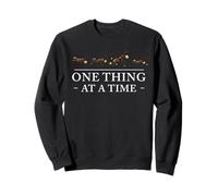 Cita de Progreso Motivacional One Thing At A Time Sudadera