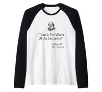 Cita de Shakespeare - Ahora es el Invierno de Nuestro descontento Camiseta Manga Raglan