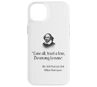 Cita de Shakespeare: ama a todos, confía en pocos, no hagas daño a nadie Carcasa para iPhone 14 Plus