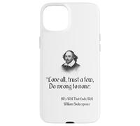 Cita de Shakespeare: ama a todos, confía en pocos, no hagas daño a nadie Carcasa para iPhone 15 Plus