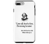 Cita de Shakespeare: ama a todos, confía en pocos, no hagas daño a nadie Carcasa para iPhone 7 Plus/8 Plus
