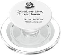 Cita de Shakespeare: ama a todos, confía en pocos, no hagas daño a nadie PopSockets PopGrip para MagSafe