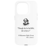 Cita de Shakespeare - Aunque ella sea pero pequeña, ella es feroz Carcasa para iPhone 15 Pro