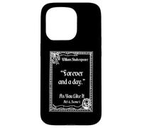Cita de Shakespeare Forever And A Day - Como te gusta Carcasa para iPhone 15 Pro