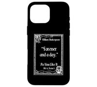 Cita de Shakespeare Forever And A Day - Como te gusta Carcasa para iPhone 16 Pro Max