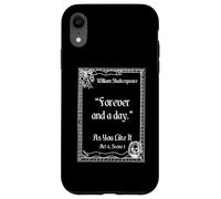Cita de Shakespeare Forever And A Day - Como te gusta Carcasa para iPhone XR
