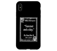 Cita de Shakespeare Forever And A Day - Como te gusta Carcasa para iPhone XS Max