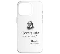Cita de Shakespeare: Hamlet - Brevity es el alma del ingenio Carcasa para iPhone 16 Pro
