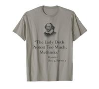 Cita de Shakespeare Hamlet - La Dama Doth protesta Demasiado Camiseta